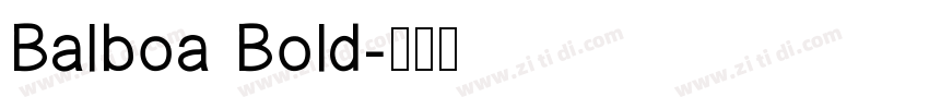 Balboa Bold字体转换